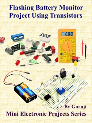 cover image of Flashing Battery Monitor Project Using Transistors
